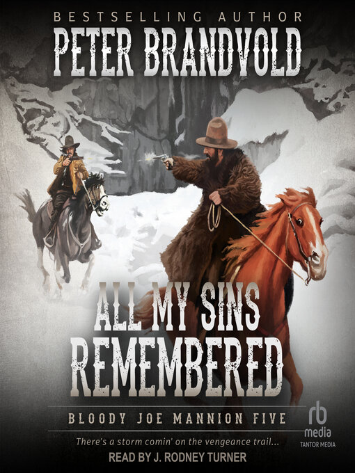 Title details for All My Sins Remembered by Peter Brandvold - Available